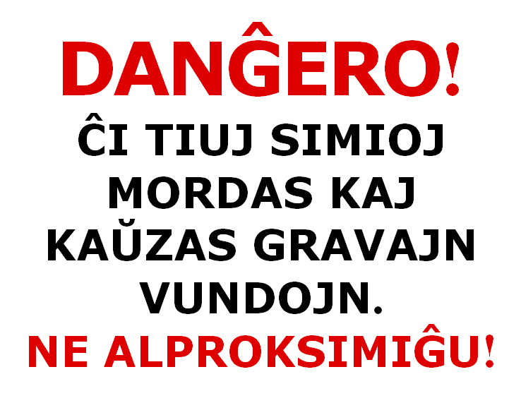 These Monkeys Bite ... in Esperanto